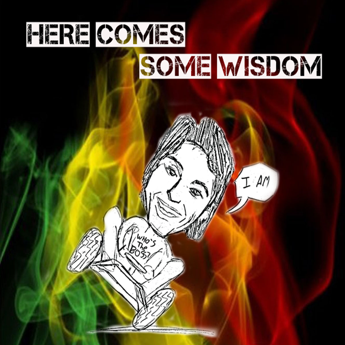 Here Comes Some Wisdom
